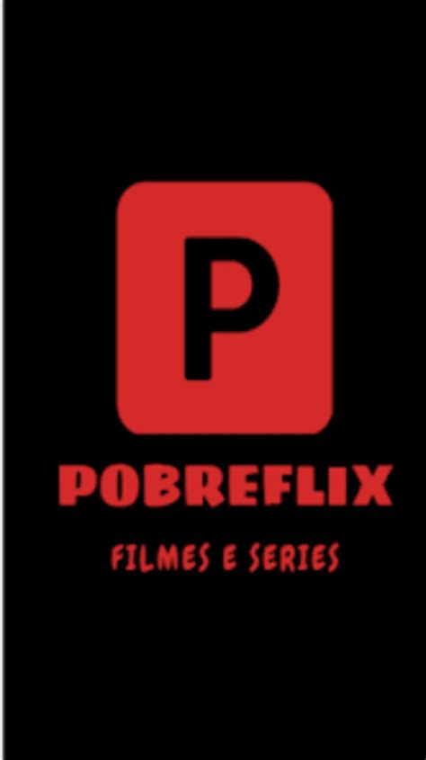 Pobreflix .